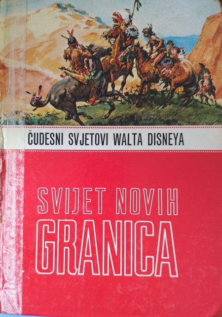 Čudesni svjetovi Walta Disneya: Svijet novih granica