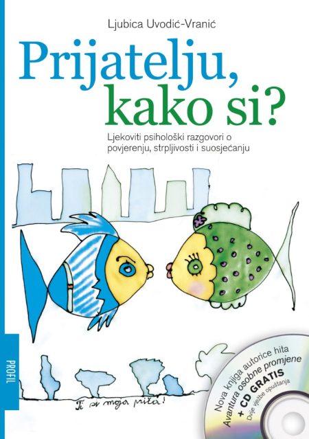 Prijatelju, kako si?