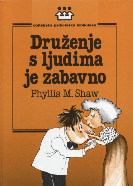 Druženje s ljudima je zabavno