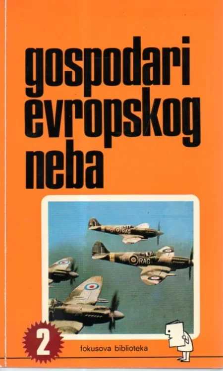Gospodari evropskog neba 2