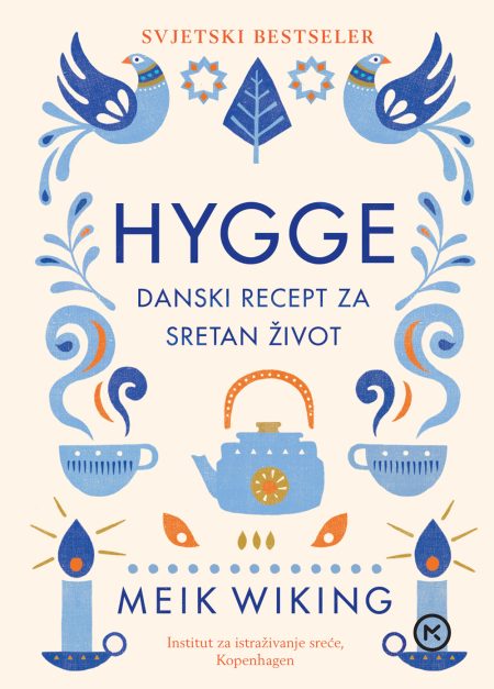 Hygge - danski recept za sretan život