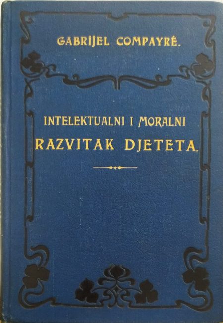 Intelektualni i moralni razvitak djeteta