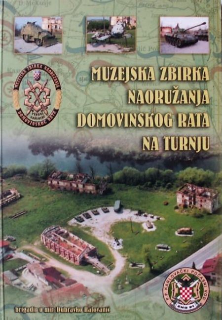 Muzejska zbirka naoružanja Domovinskog rata na Turnju