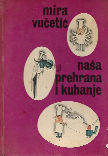 Naša prehrana i kuhanje
