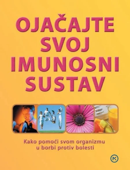 Ojačajte svoj imunosni sustav