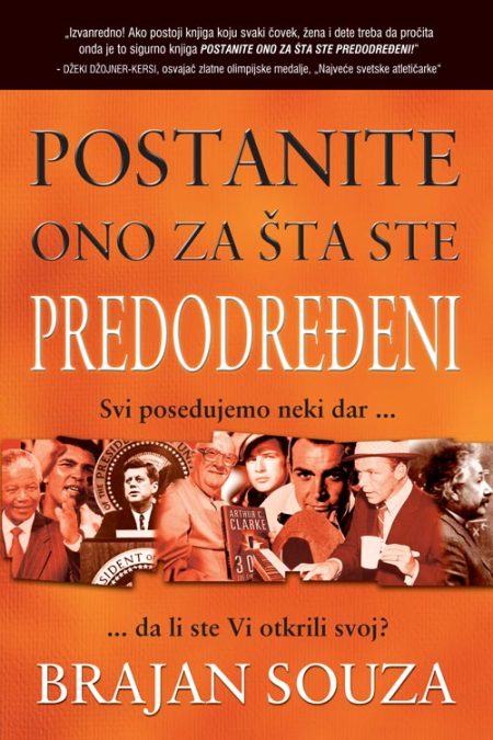 Postanite ono za šta ste predodređeni