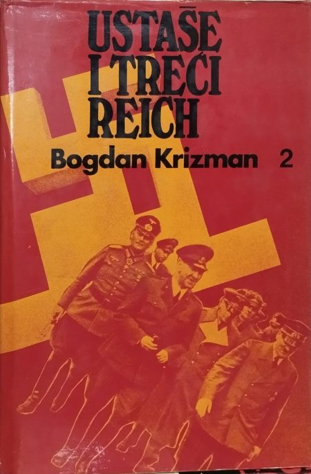 Ustaše i Treći Reich 2