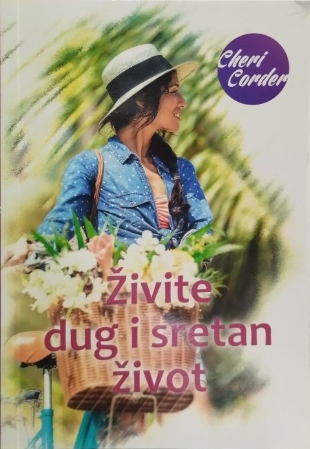 Živite dug i sretan život