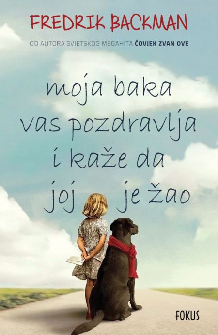 Moja baka vas pozdravlja i kaže da joj je žao