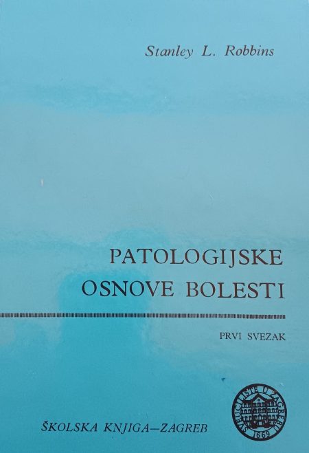 Patologijska osnove bolesti 1