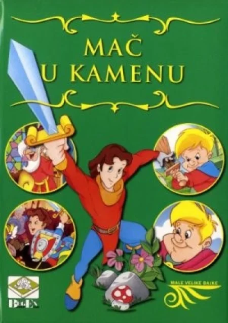 Male velike bajke: Mač u kamenu