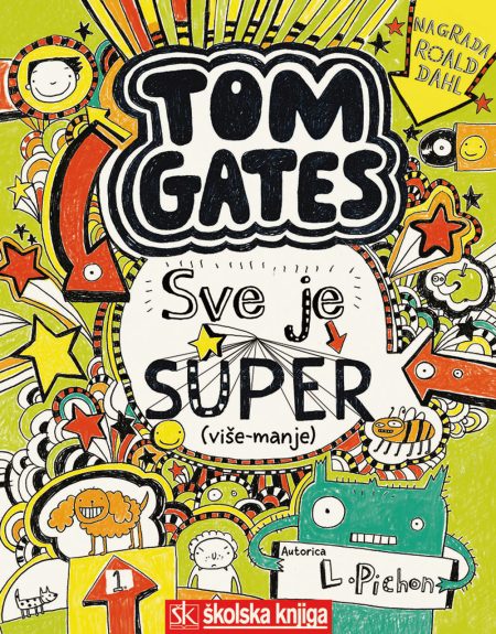 Tom Gates - Sve je super (više - manje)