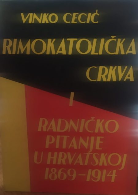 Rimokatolička crkva i radničko pitanje u Hrvatskoj 1869-1914