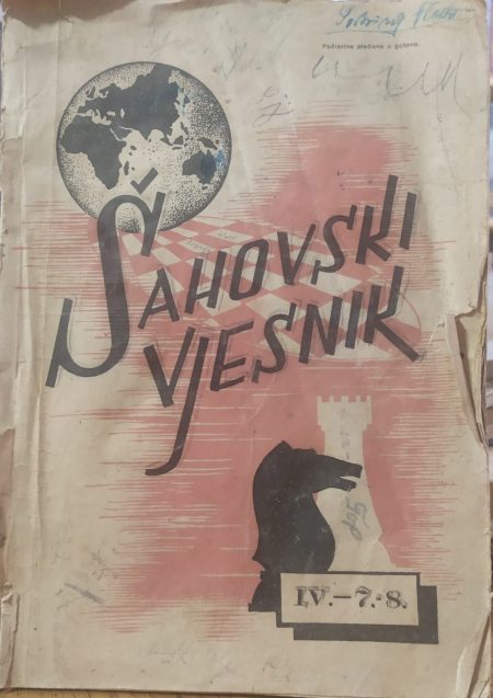 Šahovski vjesnik IV-7.-8. - Glasilo šahovskog saveza Hrvatske