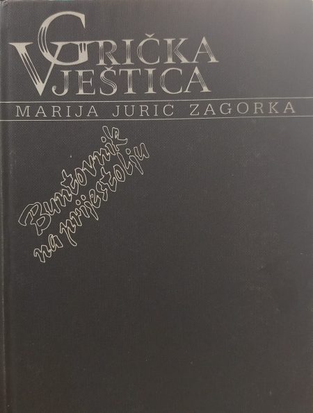Grička vještica 7: Buntovnik na prijestolju