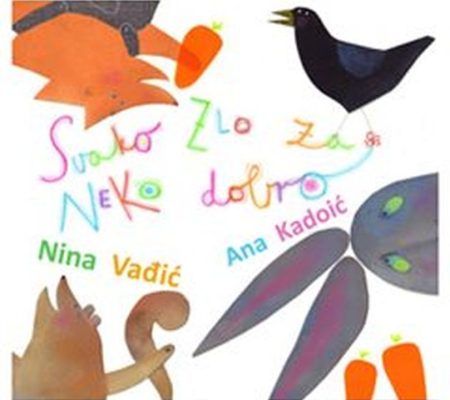 Svako zlo za neko dobro