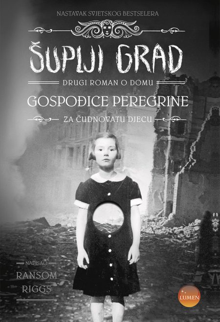 Šuplji grad - Drugi roman o domu gospođice Peregrine za čudnovatu djecu