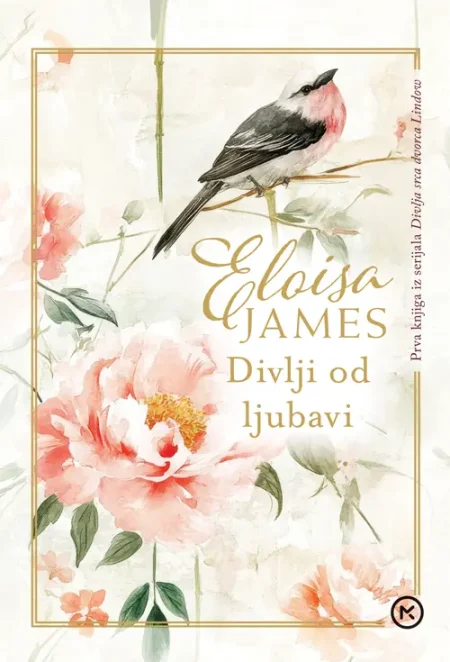 Divlja srca dvorca Lindow 1: Divlji od ljubavi