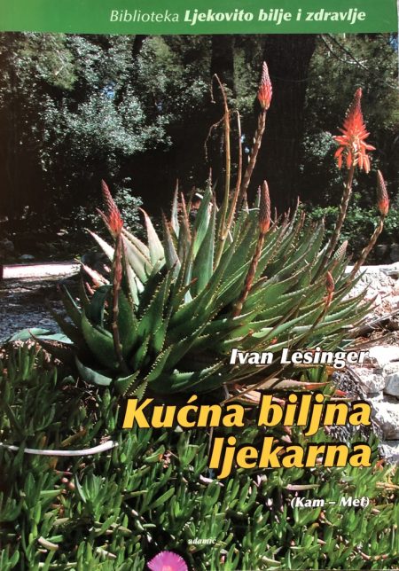 Kućna biljna ljekarna (Kam-Met)