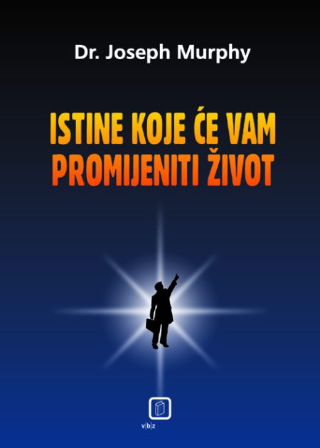 Istine koje će vam promijeniti život