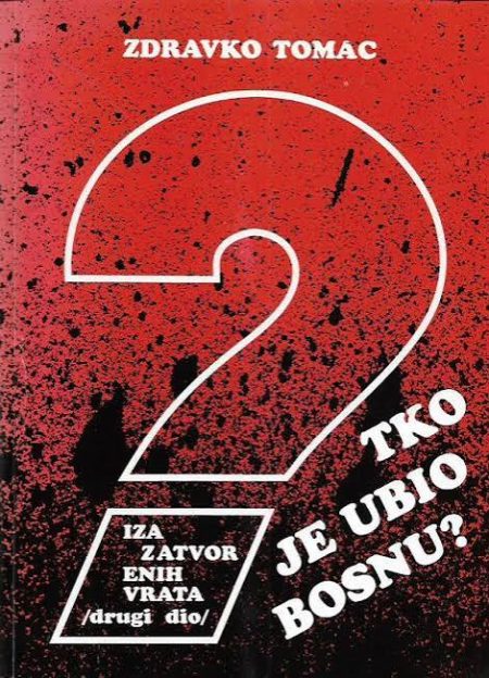 Tko je ubio Bosnu?