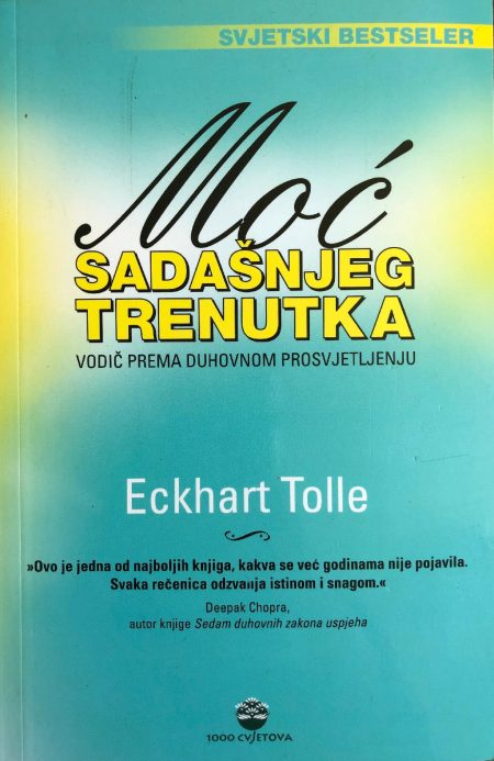 Moć sadašnjeg trenutka