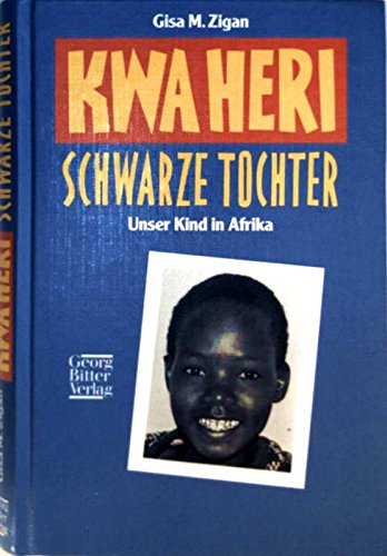 Kwa heri, schwarze Tochter