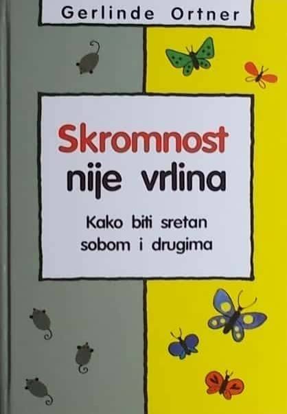 Skromnost nije vrlina
