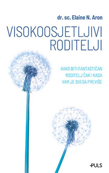 Visokoosjetljivi roditelji